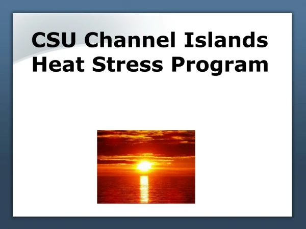 CSU Channel Islands Heat Stress Program