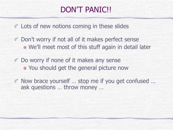 DON’T PANIC!!