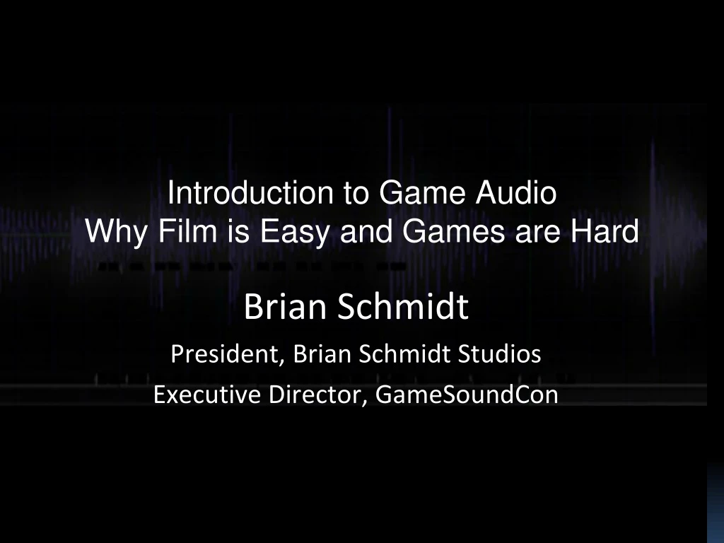 introduction to game audio why film is easy and games are hard