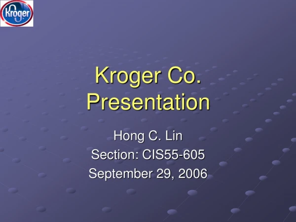 Kroger Co. Presentation
