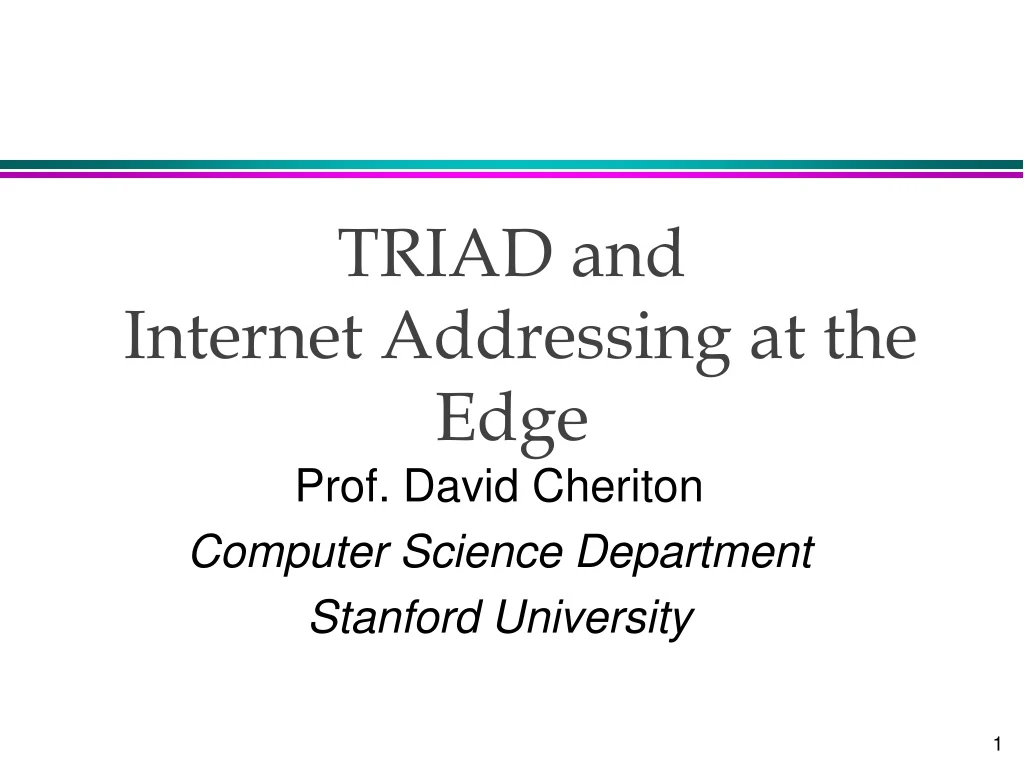 triad and internet addressing at the edge