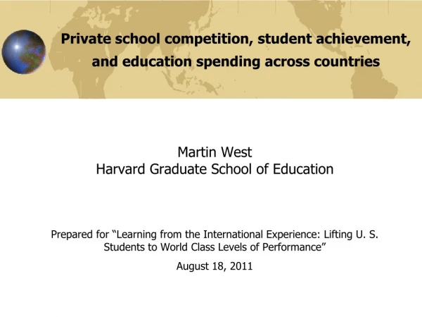 Private school competition, student achievement, and education spending across countries