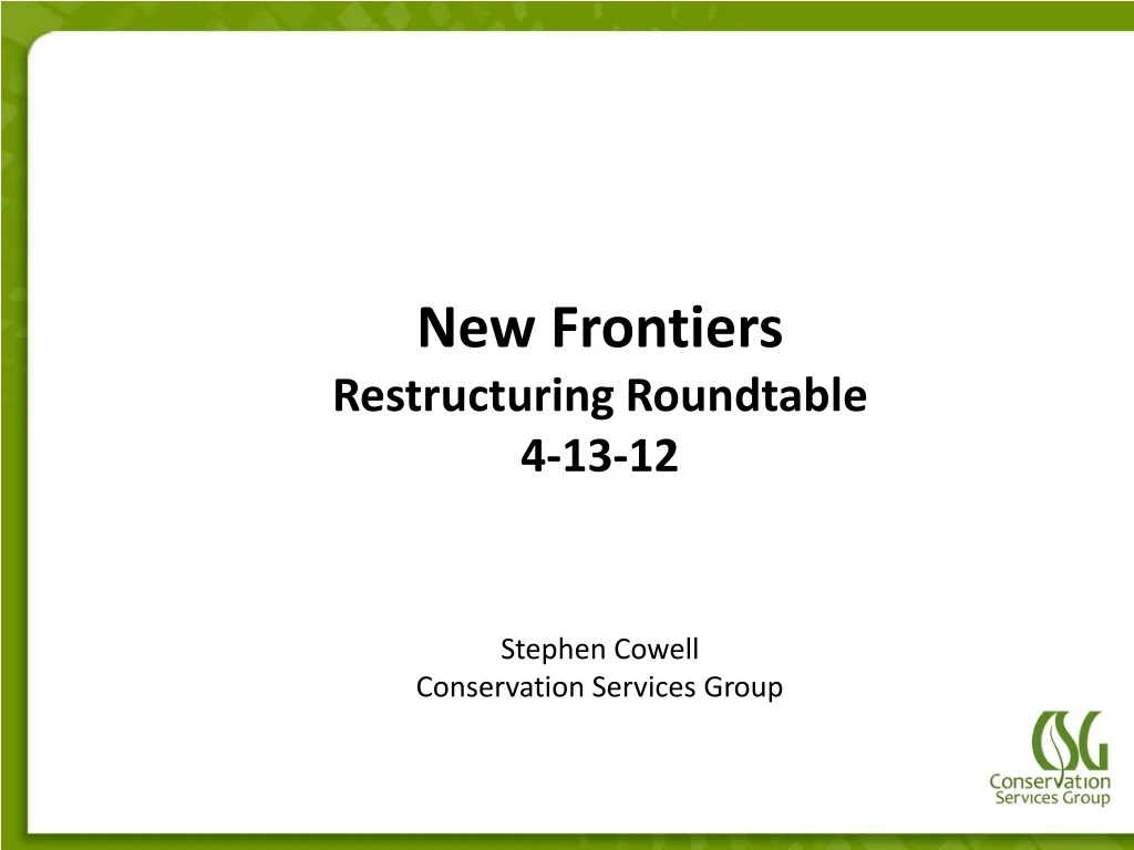 new frontiers restructuring roundtable 4 13 12