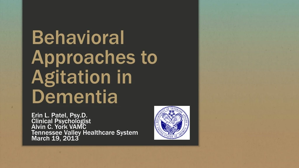 behavioral approaches to agitation in dementia