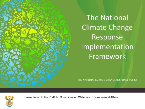The National Climate Change Response Implementation Framework