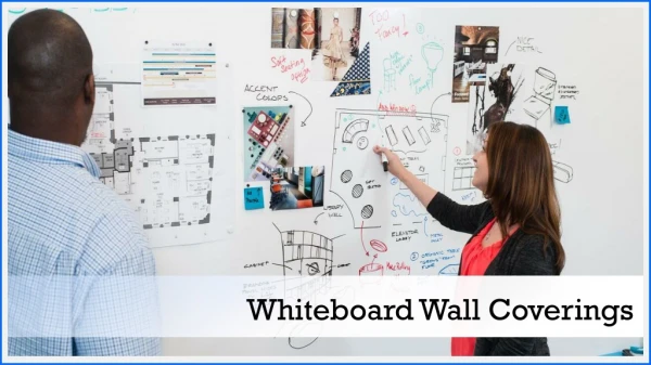 Premium Quality Whiteboard Wallcoverings
