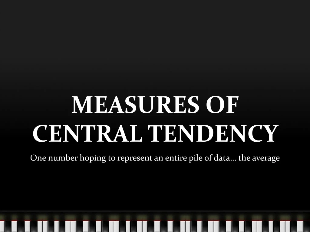 measures of central tendency