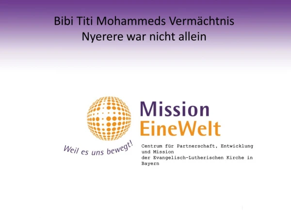 Bibi  Titi  Mohammeds  Vermächtnis Nyerere  war nicht allein
