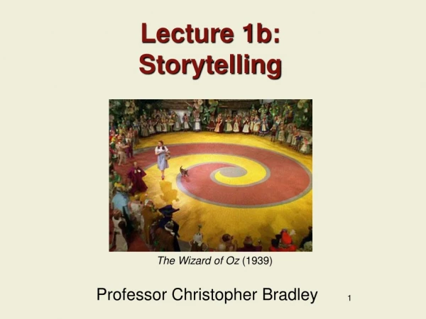 Lecture 1b: Storytelling