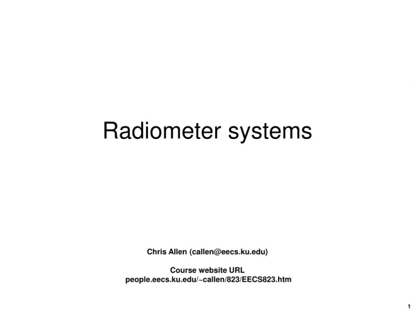 Radiometer systems