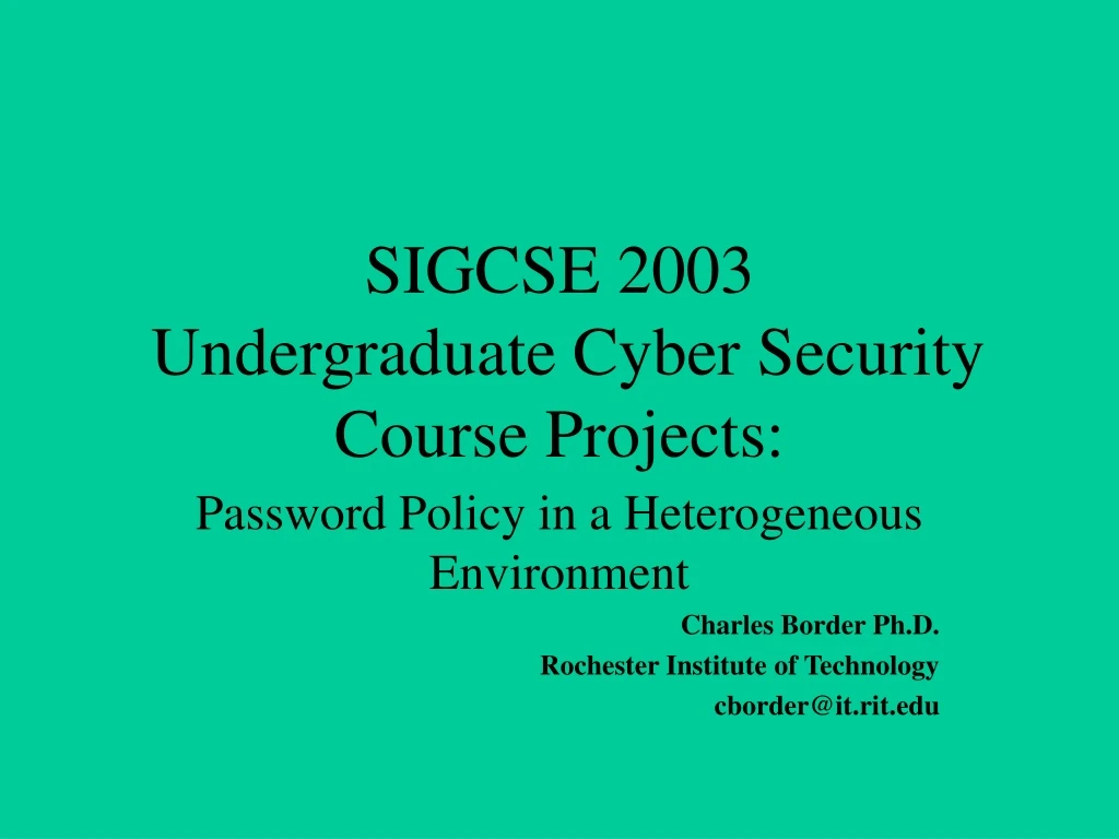 sigcse 2003 undergraduate cyber security course projects