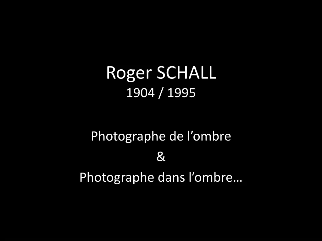 roger schall 1904 1995