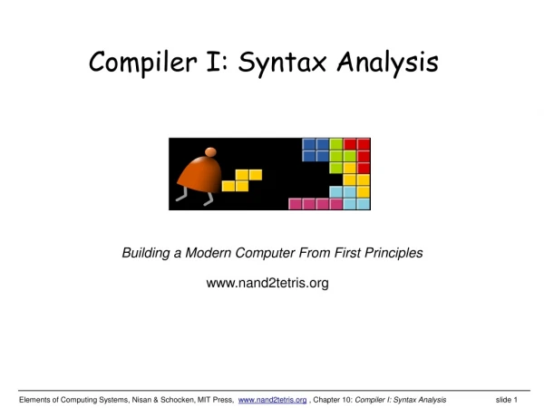 Compiler I: Syntax Analysis