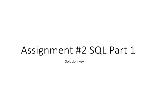 Assignment #2 SQL Part 1