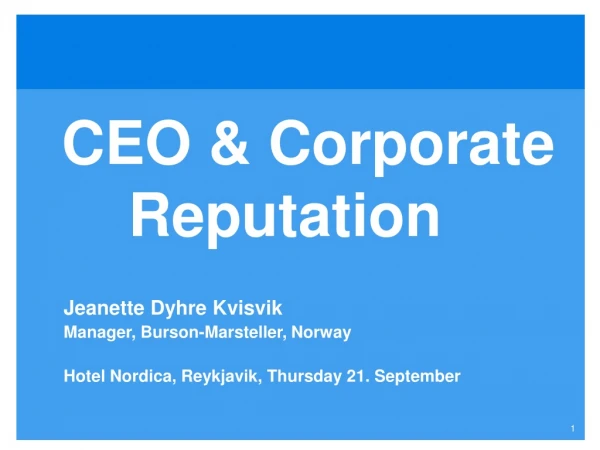 CEO &amp; Corporate               Reputation