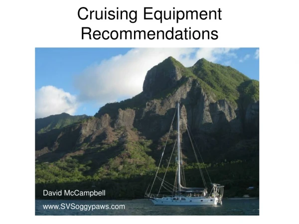 Cruising Equipment Recommendations