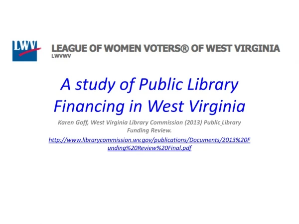 A study of Public Library Financing in West Virginia