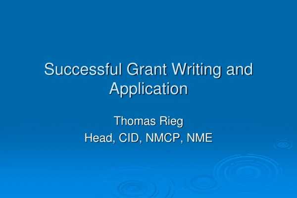 Successful Grant Writing and Application