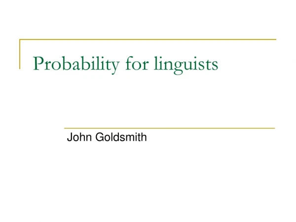 Probability for linguists