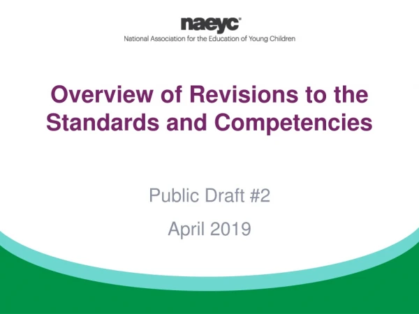 Overview of Revisions to the Standards and Competencies