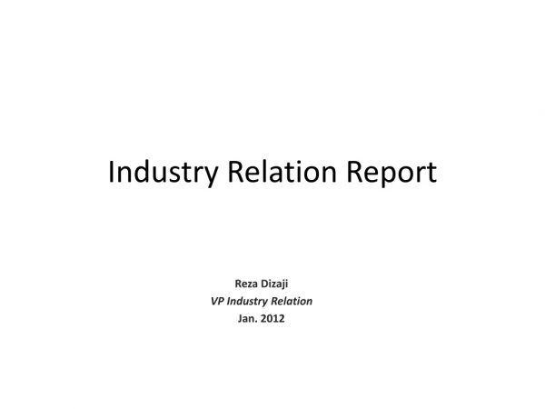 Industry Relation Report