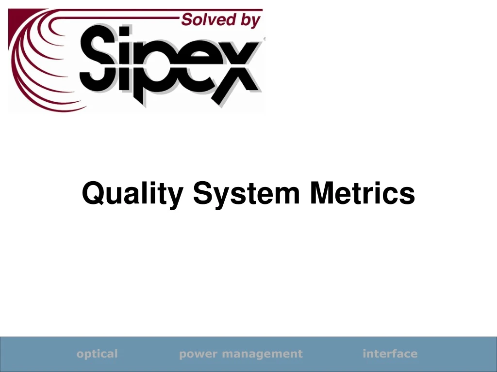 quality system metrics