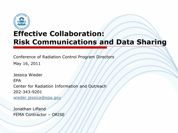 Effective Collaboration:  Risk Communications and Data Sharing