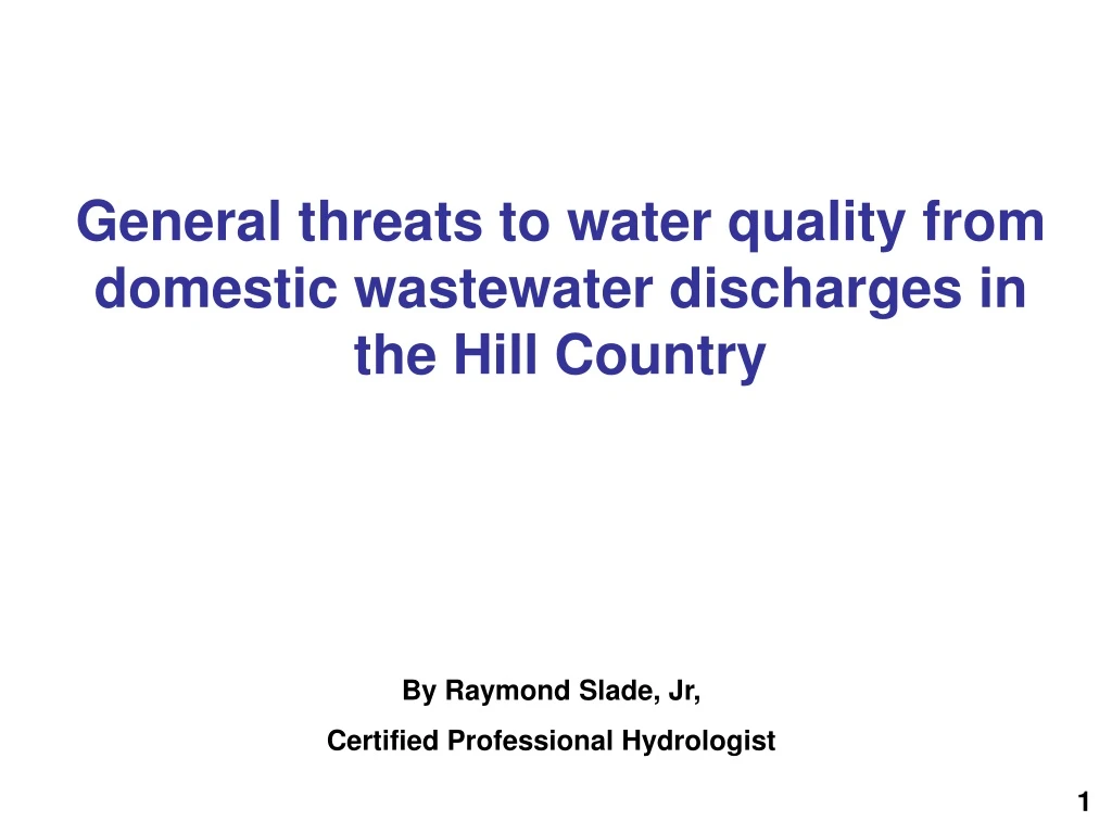 general threats to water quality from domestic wastewater discharges in the hill country