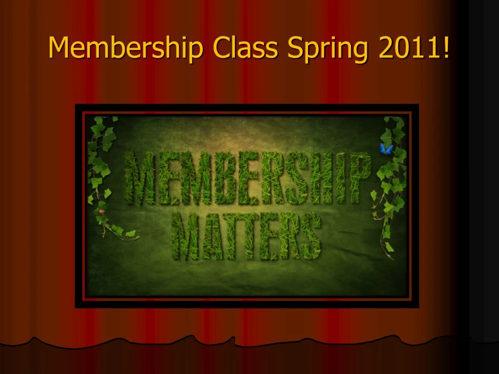 membership class spring 2011