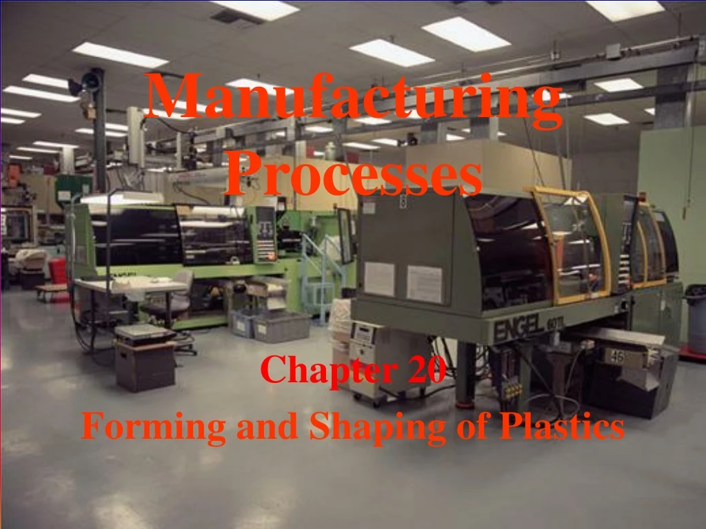 manufacturing processes