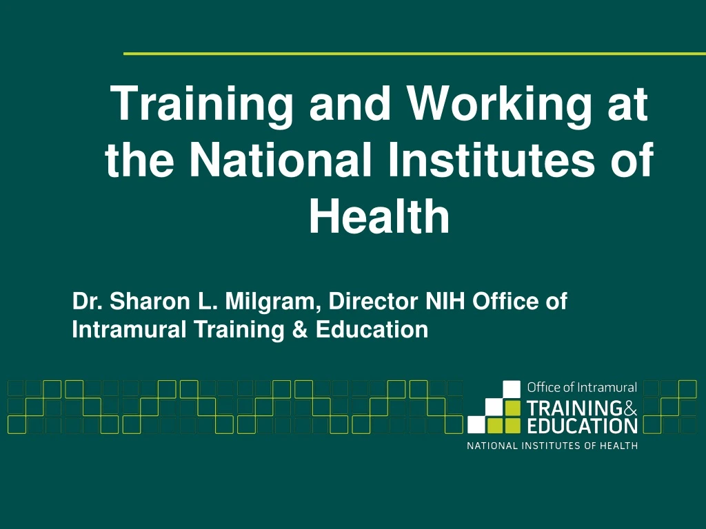 training and working at the national institutes of health