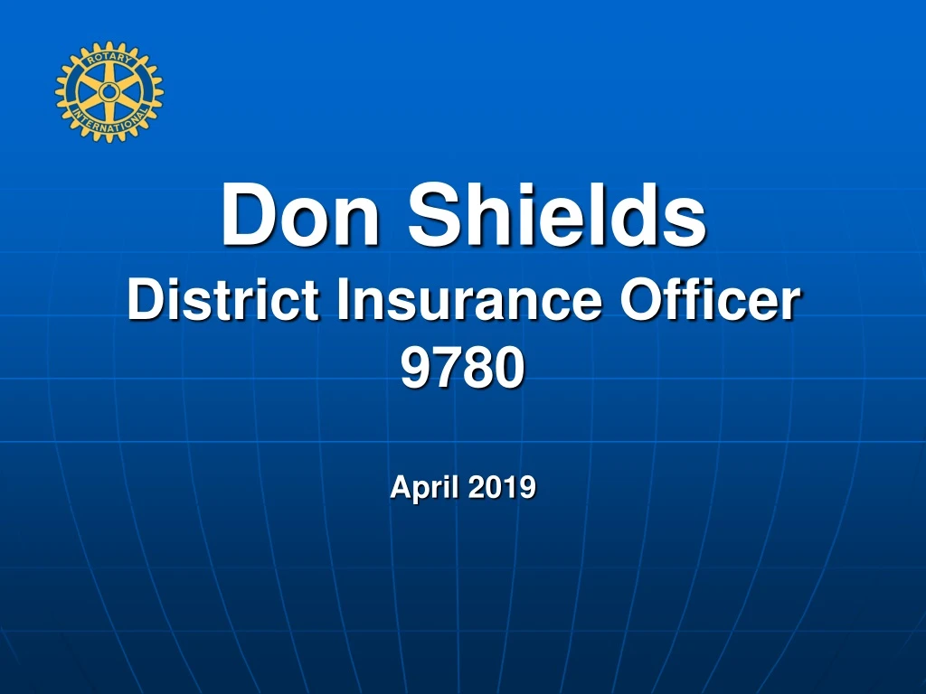 don shields district insurance officer 9780 april 2019