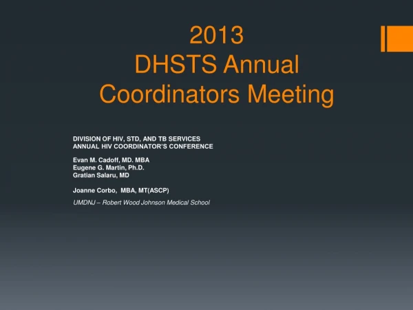 2013  DHSTS Annual  Coordinators Meeting