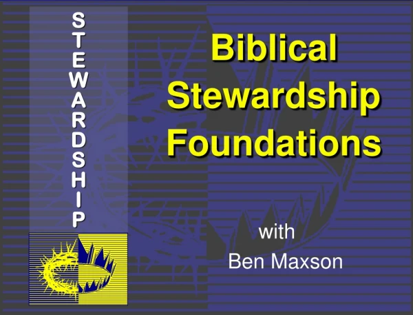 Biblical Stewardship Foundations