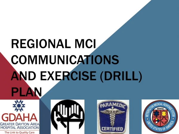 Regional MCI Communications  and Exercise (Drill) Plan