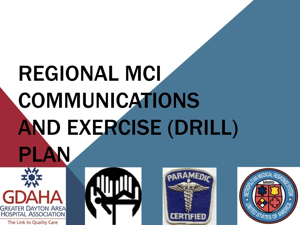 regional mci communications and exercise drill plan