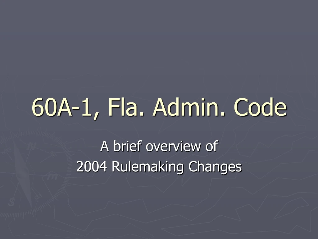60a 1 fla admin code