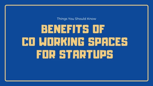 Benefits of Coworking Spaces for Startups