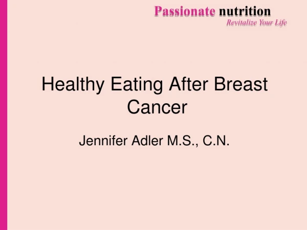Healthy Eating After Breast  Cancer