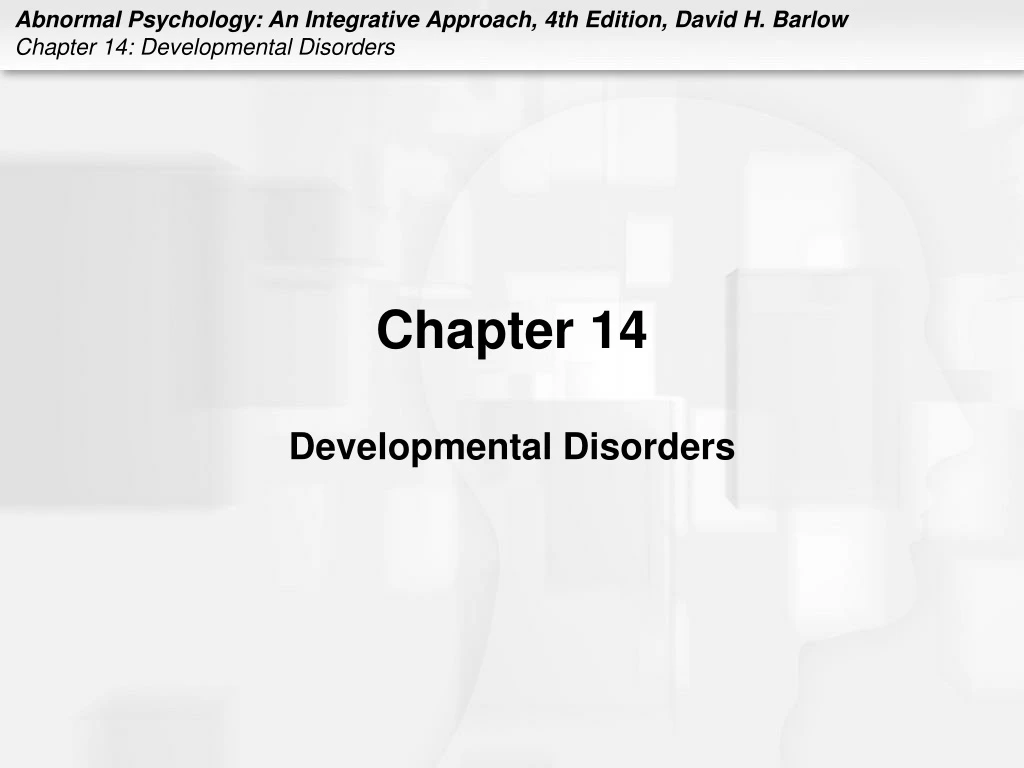chapter 14 developmental disorders