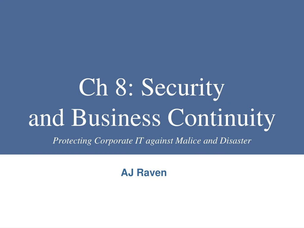 ch 8 security and business continuity