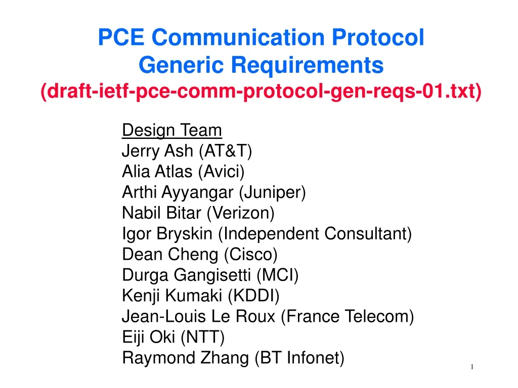 pce communication protocol generic requirements draft ietf pce comm protocol gen reqs 01 txt