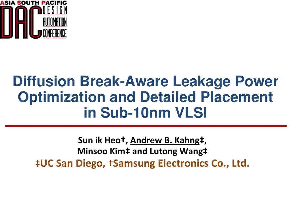 diffusion break aware leakage power optimization and detailed placement in sub 10nm vlsi