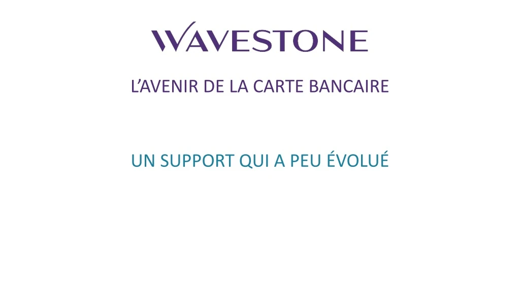 l avenir de la carte bancaire