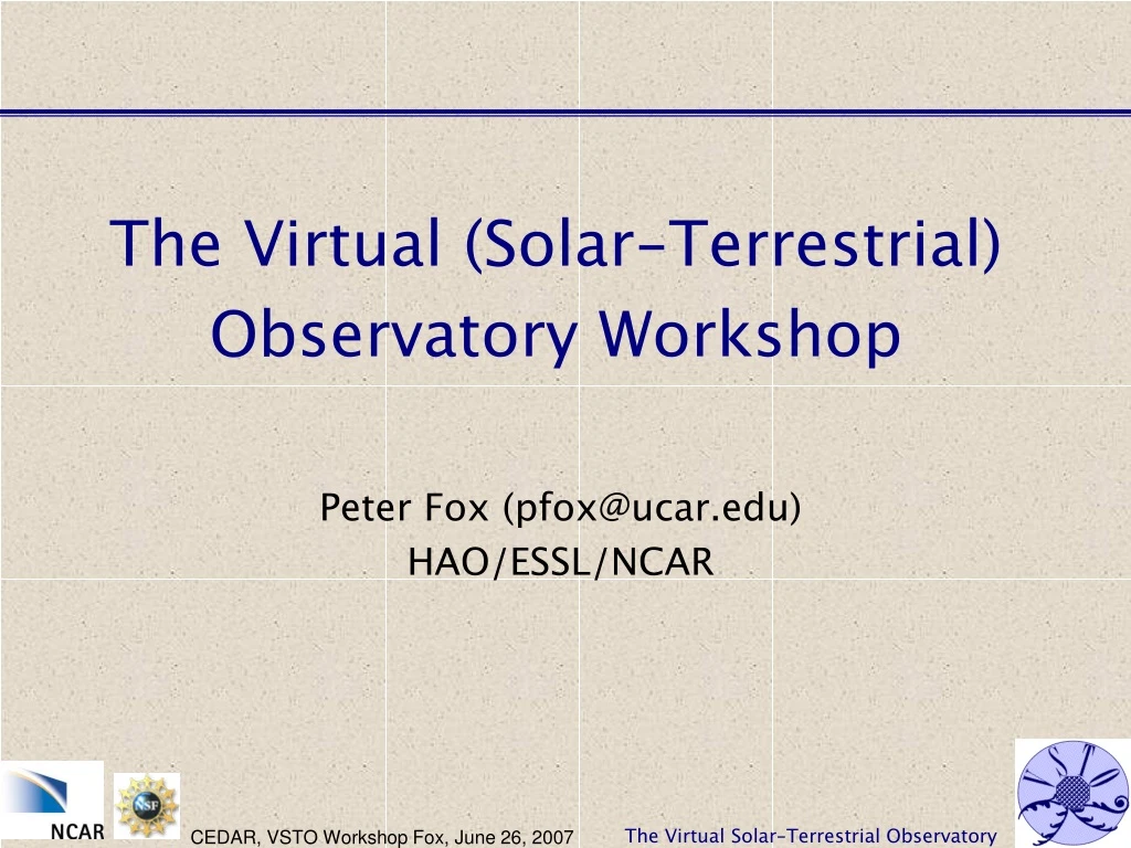 the virtual solar terrestrial observatory workshop