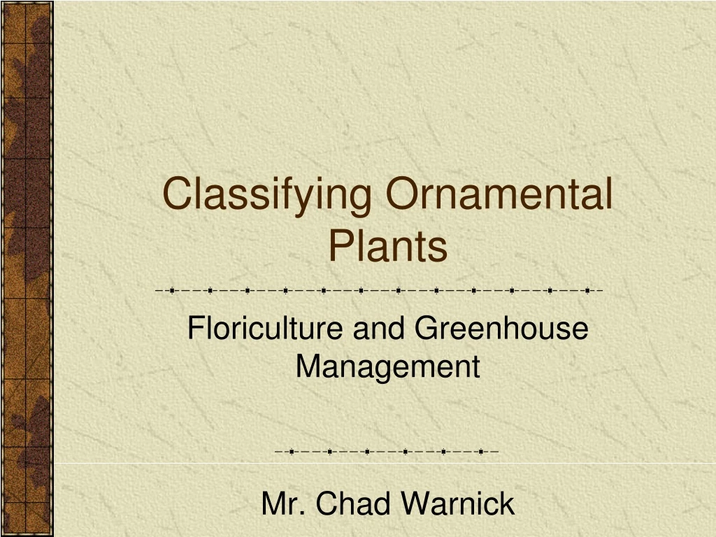 classifying ornamental plants