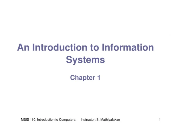 An Introduction to Information Systems