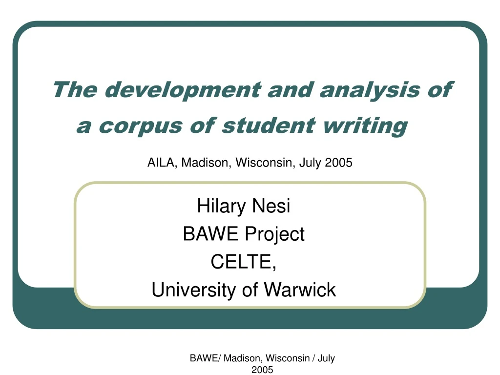 the development and analysis of a corpus of student writing