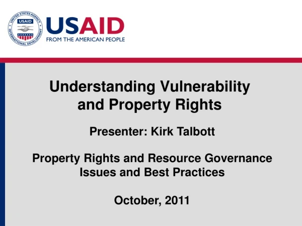 Understanding Vulnerability  and Property Rights
