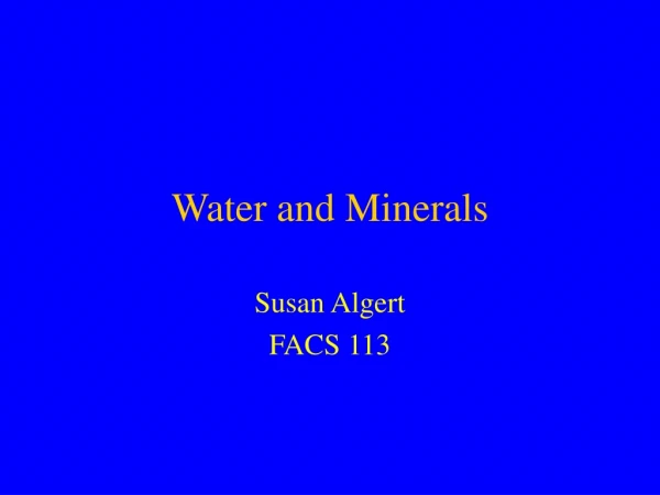 Water and Minerals